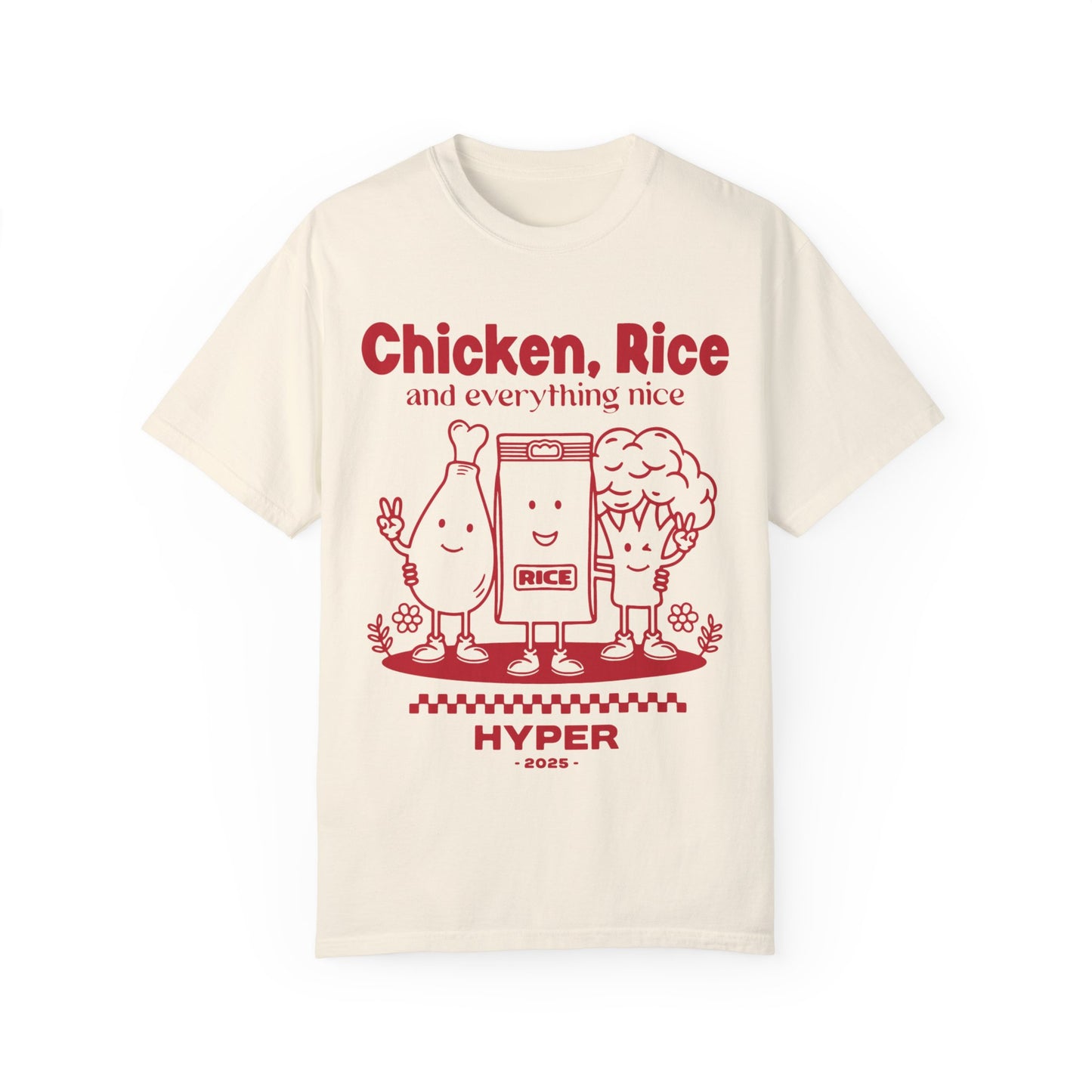 Chicken, Rice, and everything Nice Tee